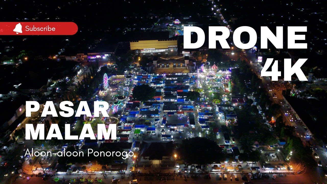 DRONE 4K PASAR MALAM ALOON-ALOON PONOROGO 2023