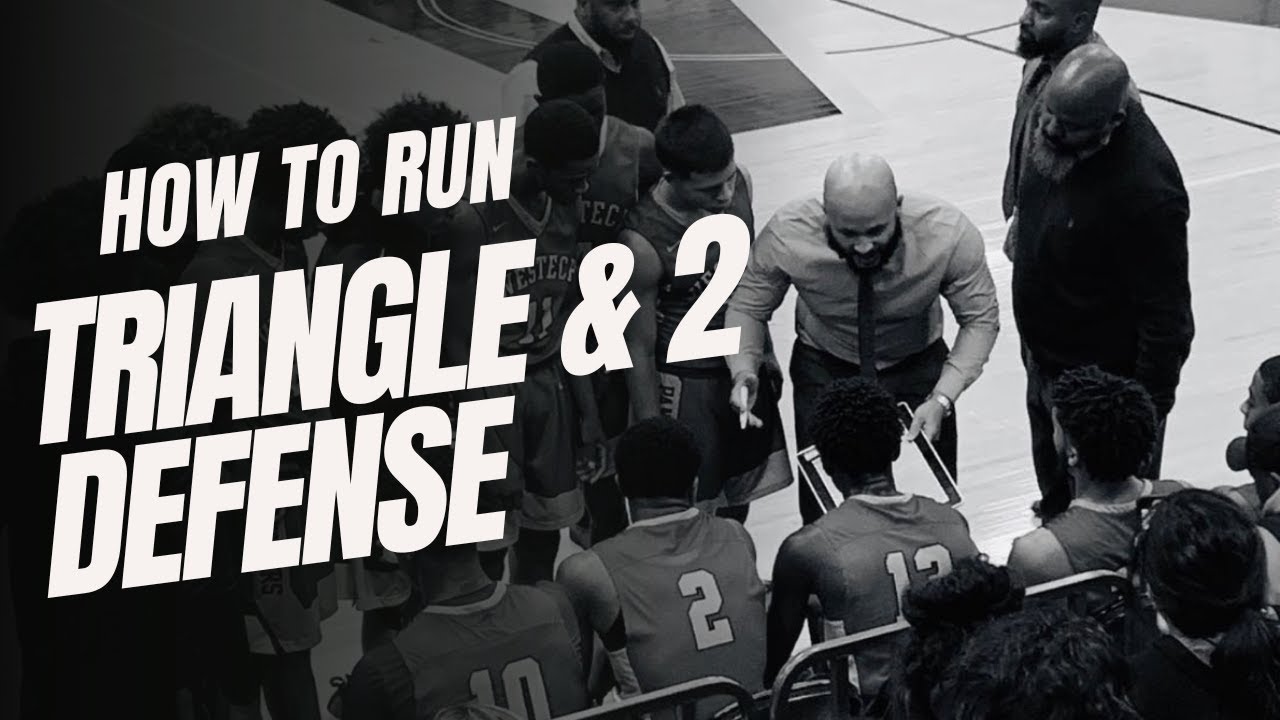 HOW TO RUN TRIANGLE & 2 DEFENSE