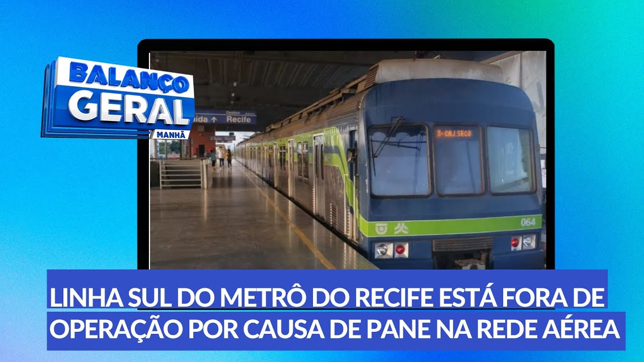 Metrô do Recife: Linha Sul é paralisada e tem estações fechadas por problema na rede elétrica