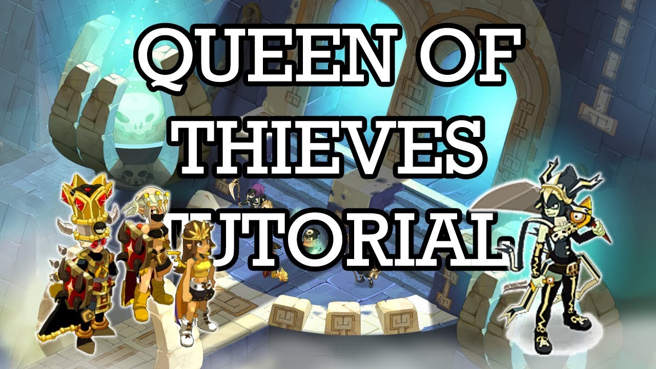 [DOFUS] [EN] Queen of Thieves (Tutorial) + Foggernaut/Feca/Cra Trio + First