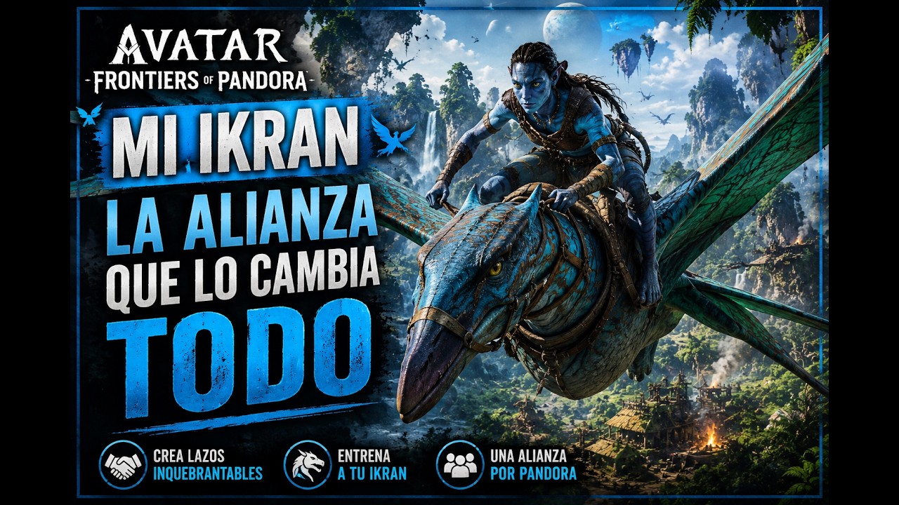 MI IKRAN 🐉 | Avatar: Frontiers of Pandora – La Alianza que lo Cambia Todo