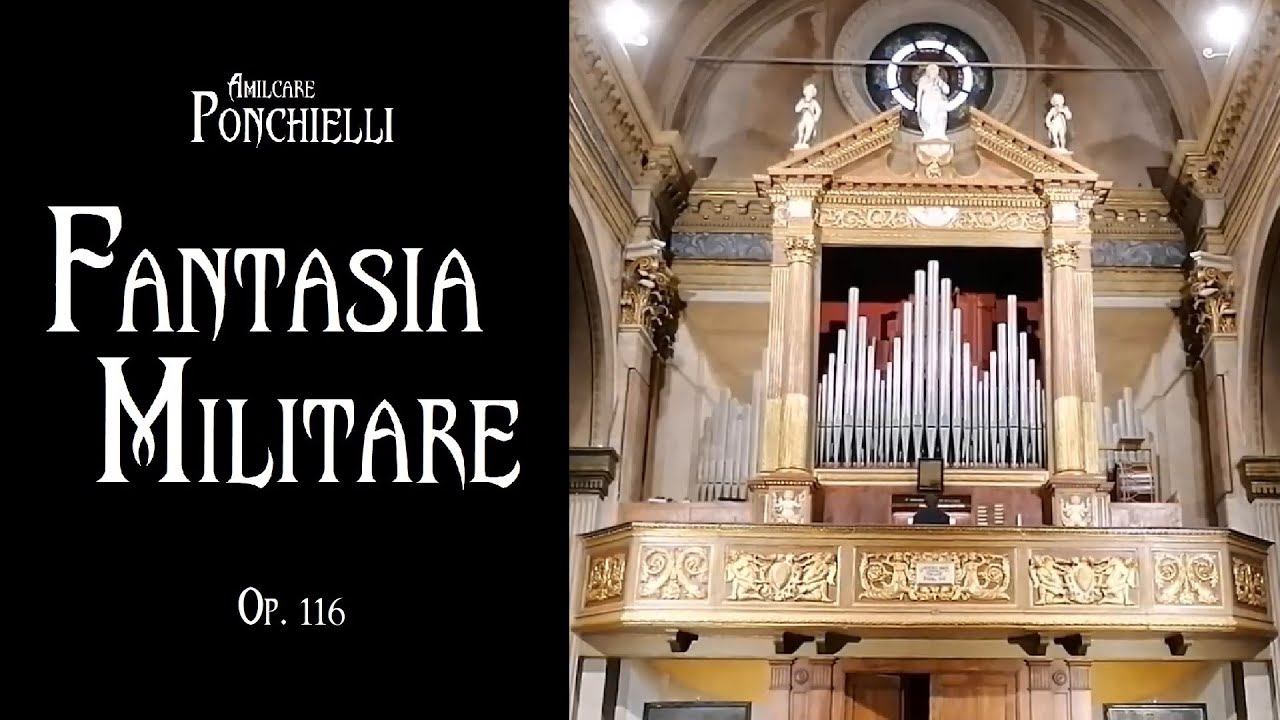 PONCHIELLI - FANTASIA MILITARE | ORGAN