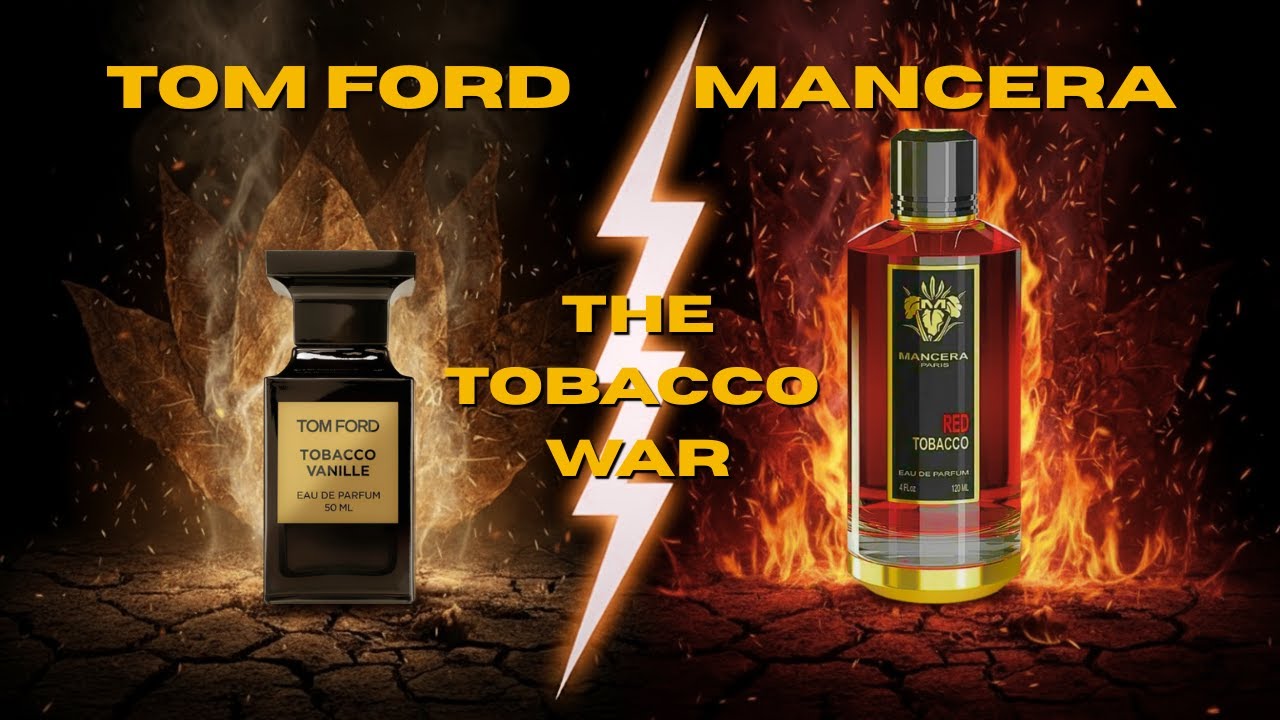 Табак Tom Ford Tobacco Vanille против Mancera Red Tobacco: Король за 445 долларов против ЯДЕРНОГО...