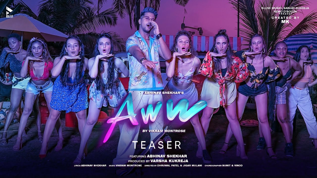 AWW (TEASER) | ABHINAV SHEKHAR | VIKRAM MONTROSE | MK BLIVE | BLIVE MUSIC