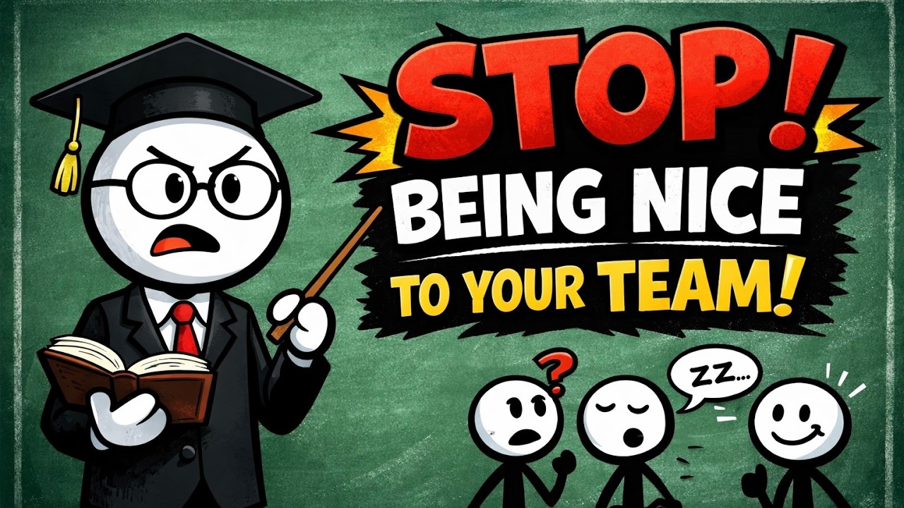 Stop Being  Nice  to Your Team