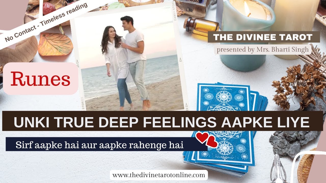UNKI DEEP FEELINGS AAPKE LIYE | RUNES READING | NO CONTACT❤️HINDI TAROT READING❤️ Timeless