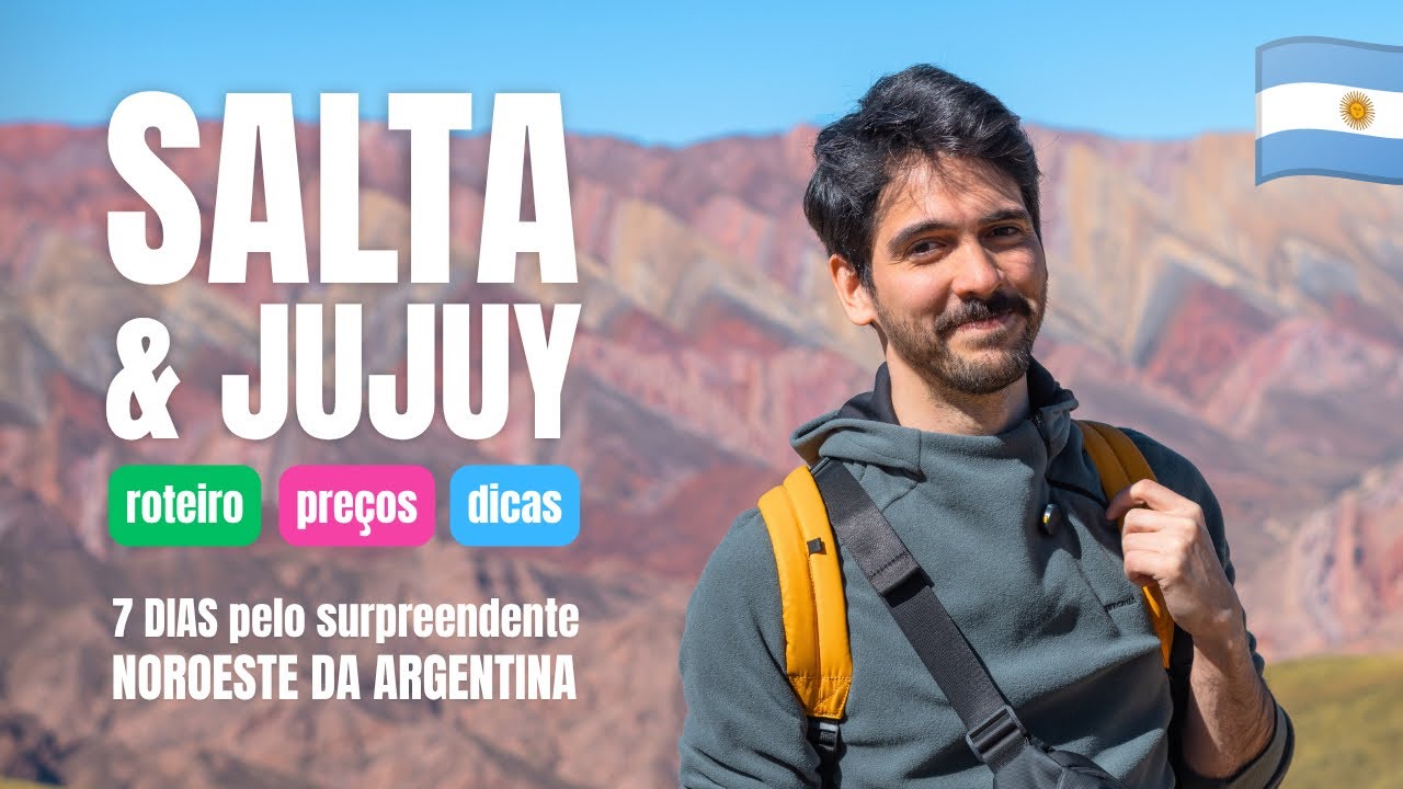 SALTA e JUJUY 2025: O que fazer? Roteiro Completo com Preços, Dicas Práticas e Curiosidades