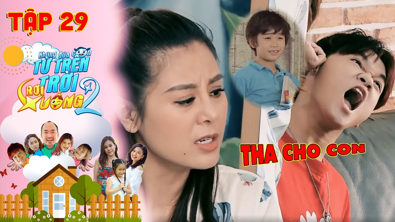 NHỮNG ĐỨA CON TỪ TRÊN TRỜI RƠI XUỐNG 2 | TẬP 29 | Winner bị mẹ Nam Thư mắng xa xả vì dạy hư em nhỏ😂