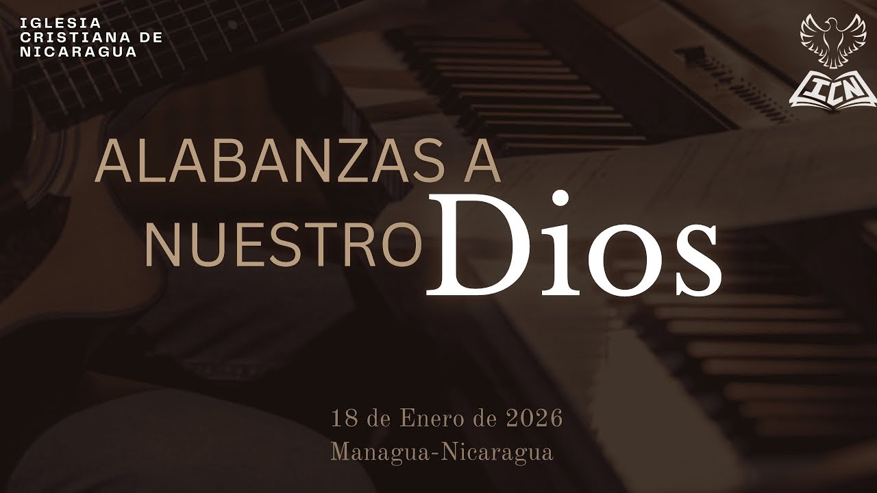ALABANZAS ICN 18-01-2026