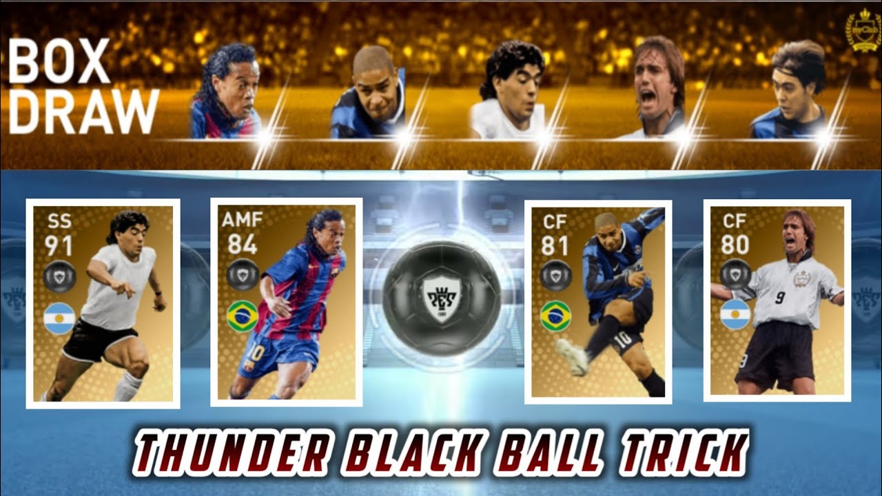 Thunder Black Ball Trick In Legends Worldwide Box Draw - Pes 2019
