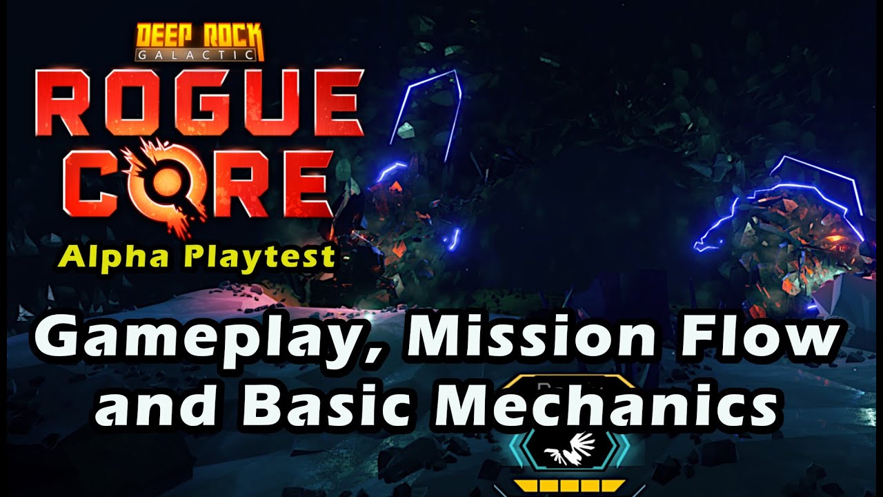 ROGUE CORE Alpha Mission Flow, Mechanics and Gameplay | Deep Rock Galactic