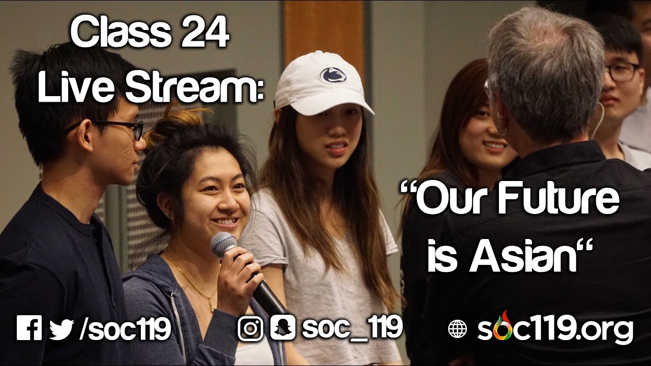 Our Future is Asian | 19SP Class #24 Full Lecture