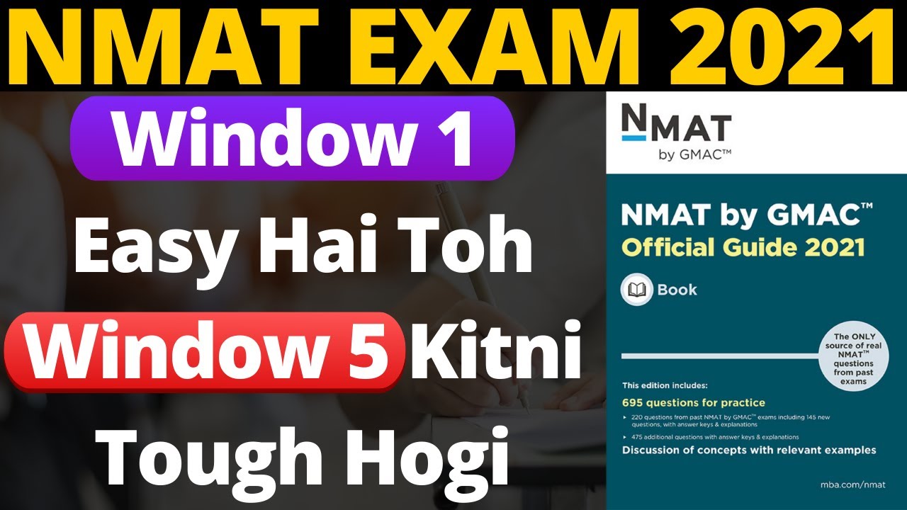 NMAT Window 1 Vs Window 5 [When To Give Exam]