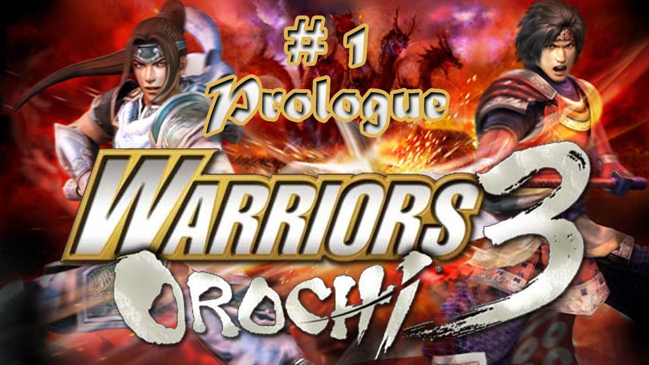 Warriors Orochi 3 - Prologue - Part 1