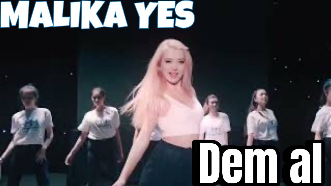 MALIKA YES - DEM AL