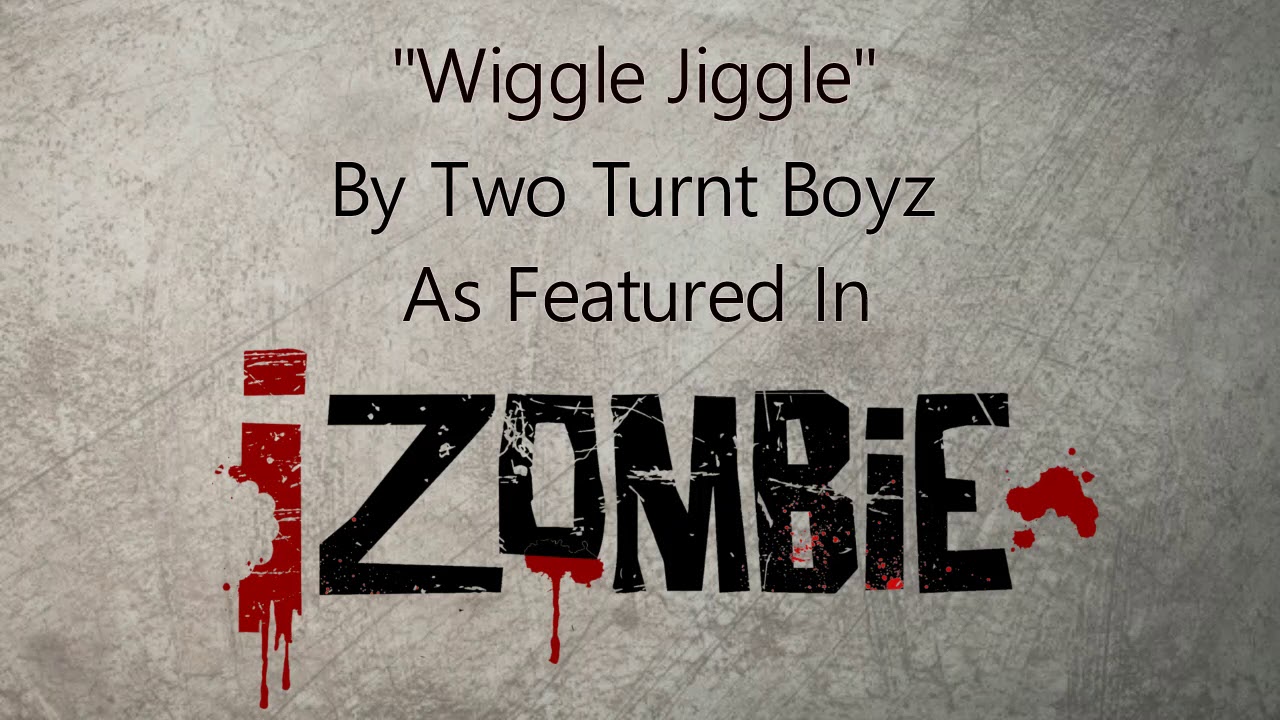 Two Turnt Boyz - Wiggle Jiggle