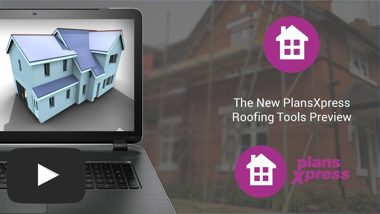 The New PlansXpress Roofing Tools Preview