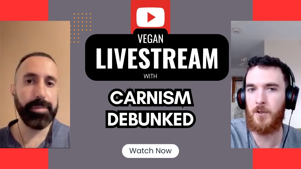 Livestream with George Martin of @CarnismDebunked on Building a More Just Vegan Movement