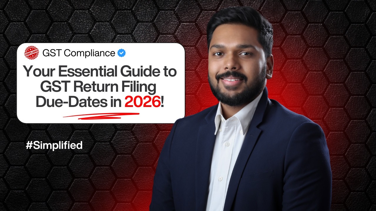 GST Due Dates 2026 Explained | Never Miss a GST Return Again!