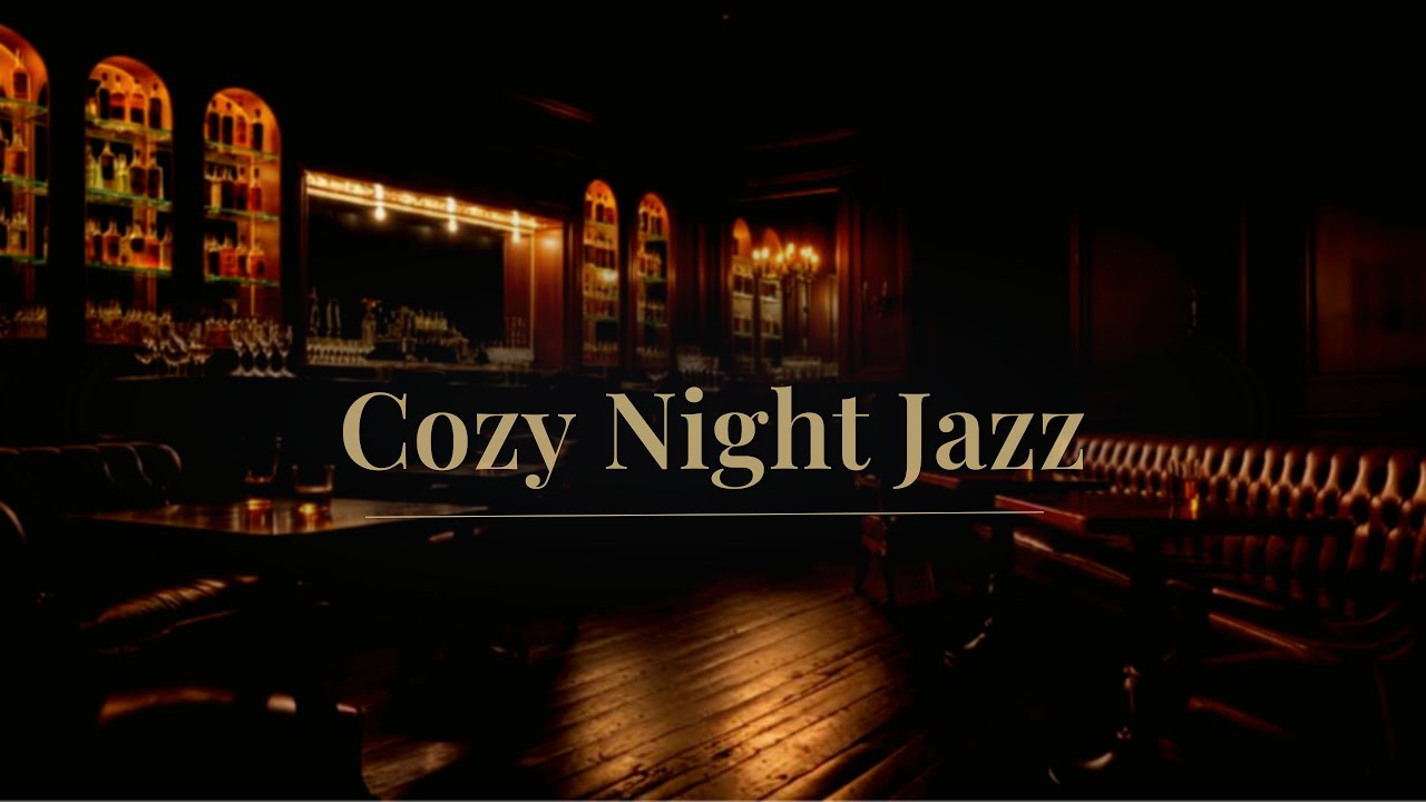 Cozy Night Jazz — Winter Lounge Instrumental Music for Relaxing Nights