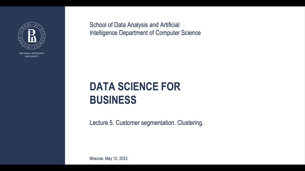 Lecture 5. Customer segmentation. Clustering and Dimensionality reduction.