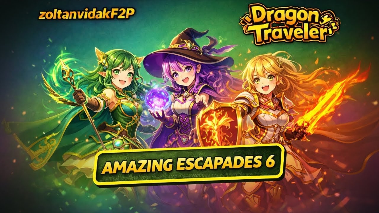 Amazing Escapades 6 - Dragon Traveler