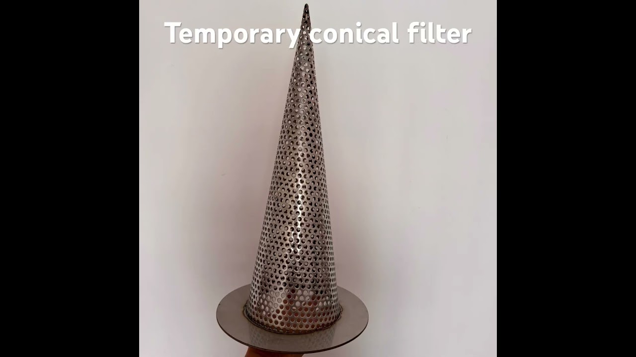 Temporary conical filter #factory #production#filter#Perforated mesh#Industrial filtration