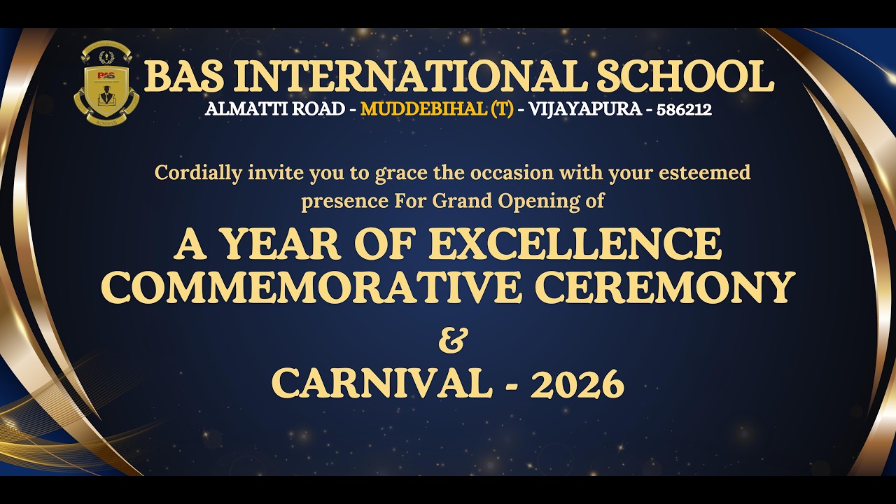 BAS International School Muddebihal Carnival 2026 | A Year of Excellence | Annual Day | Part 1