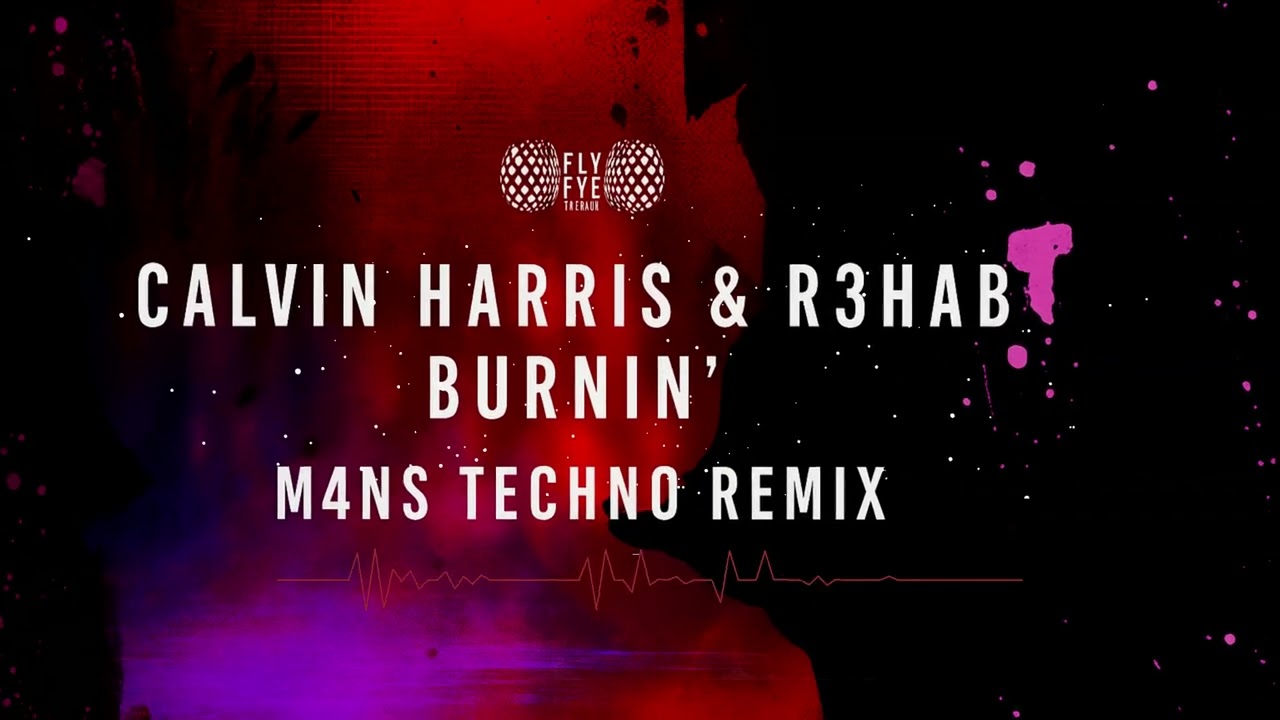 Calvin Harris & R3hab – Burnin' (Techno 2025 REMIX)