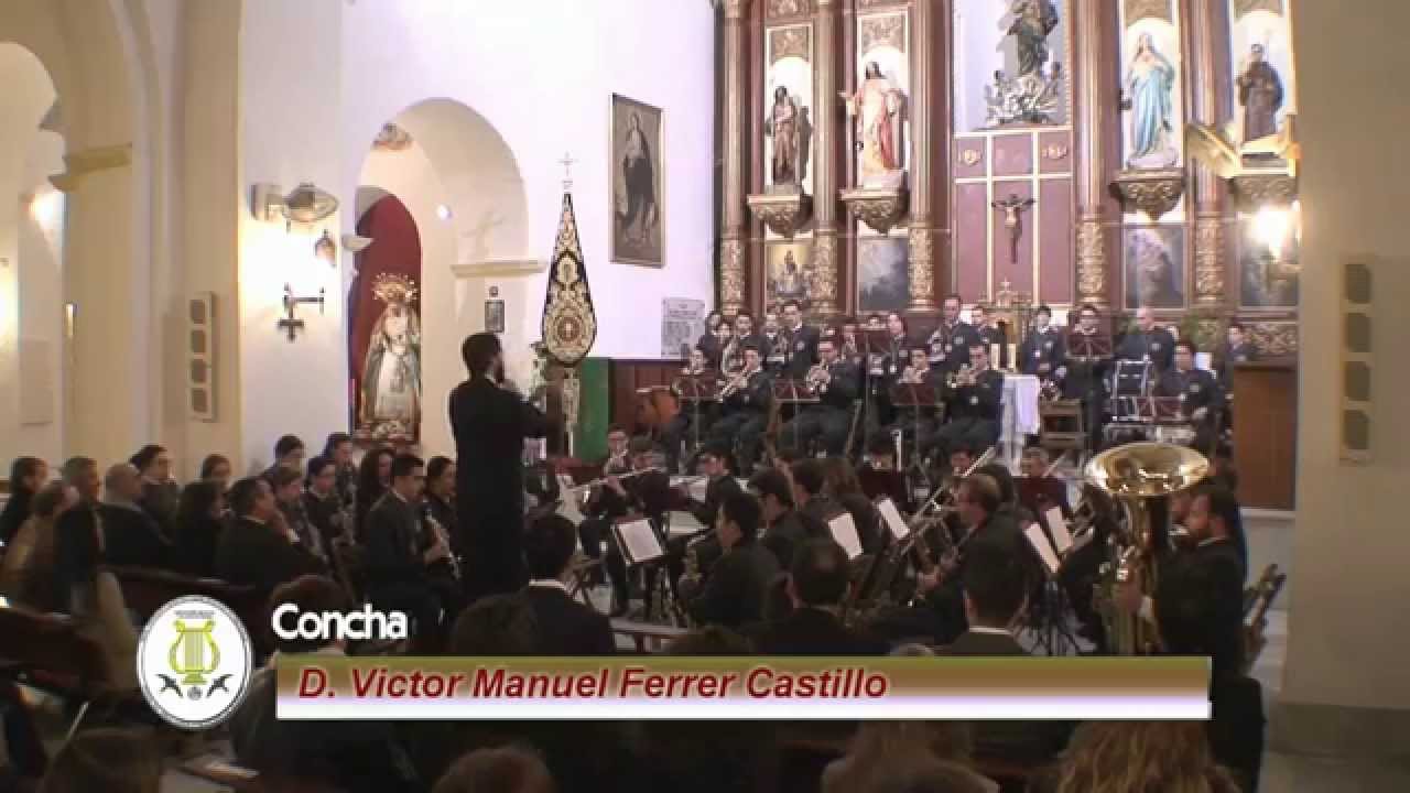 Marcha Concha - Victor Manuel Ferrer Castillo HD 2015