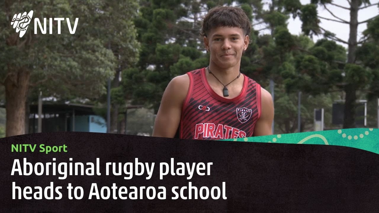 Aboriginal rugby player heads to Aotearoa school | NITV