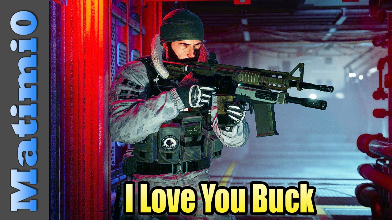 I Love You Buck - Rainbow Six Siege