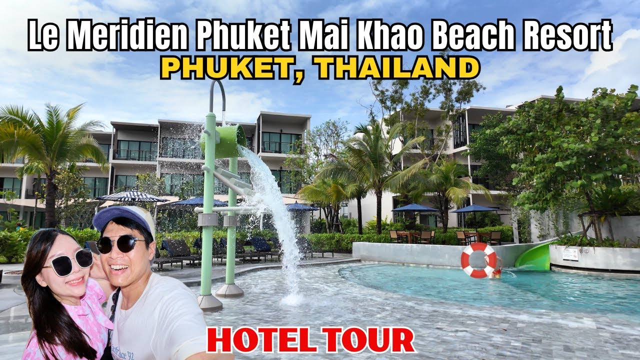 Hotel Tour | Le Meridien Phuket Mai Khao Beach Resort, Thailand