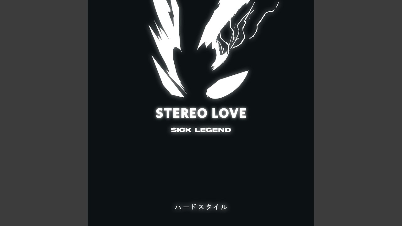 STEREO LOVE (HARDSTYLE)