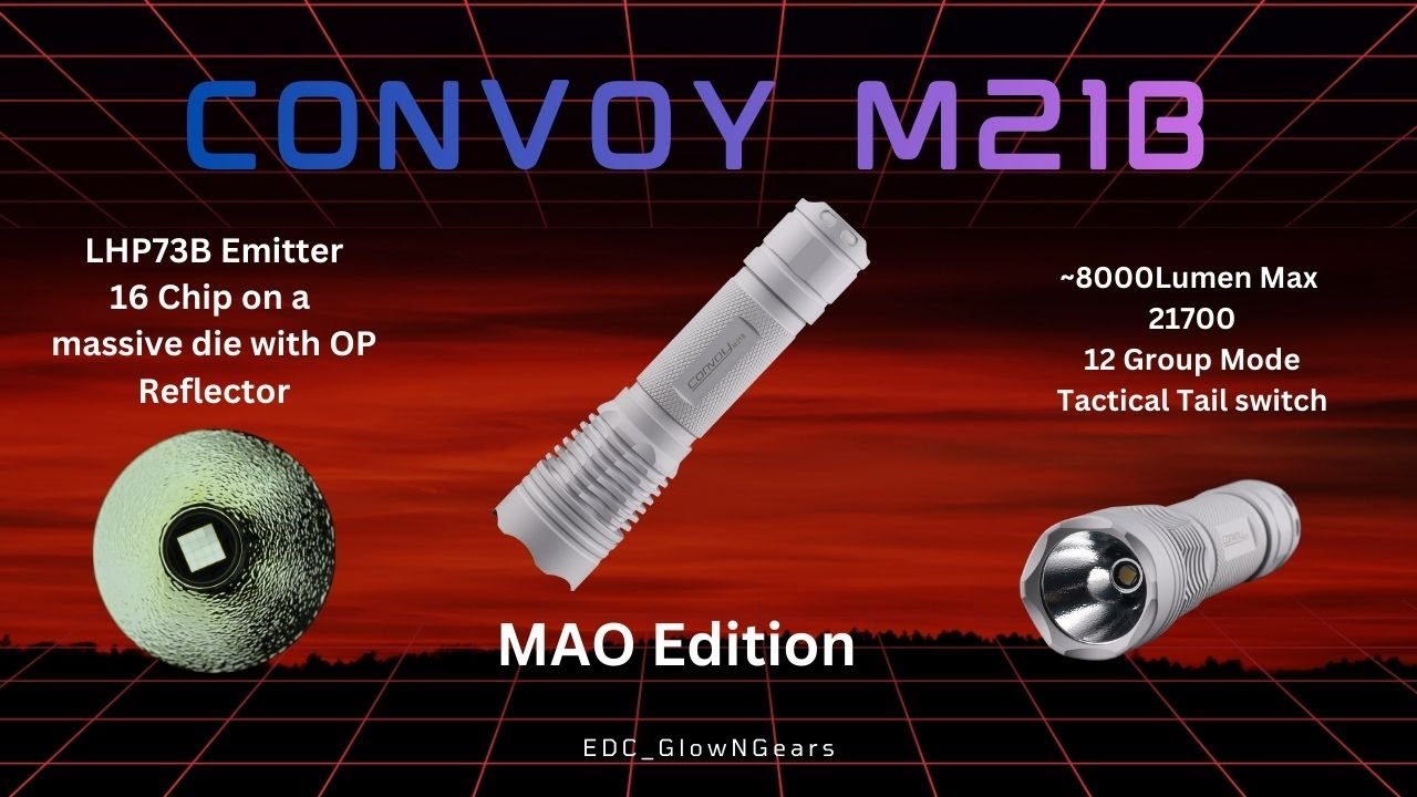 Convoy M21B MAO (LHP73B)| OP Reflector |21700 | #convoytight #edcflashlight @EDC_GlowNGears