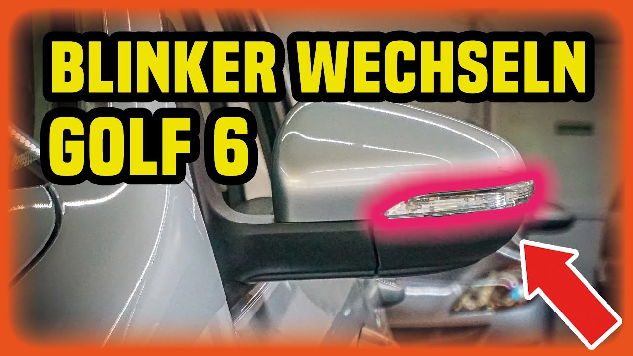 VW Golf 6 Spiegelblinker Wechseln | Austauschen |