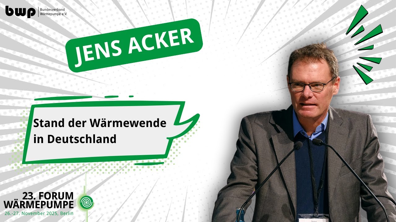 Jens Acker (BMWE) - Stand der W&auml;rmewende in Deutschland