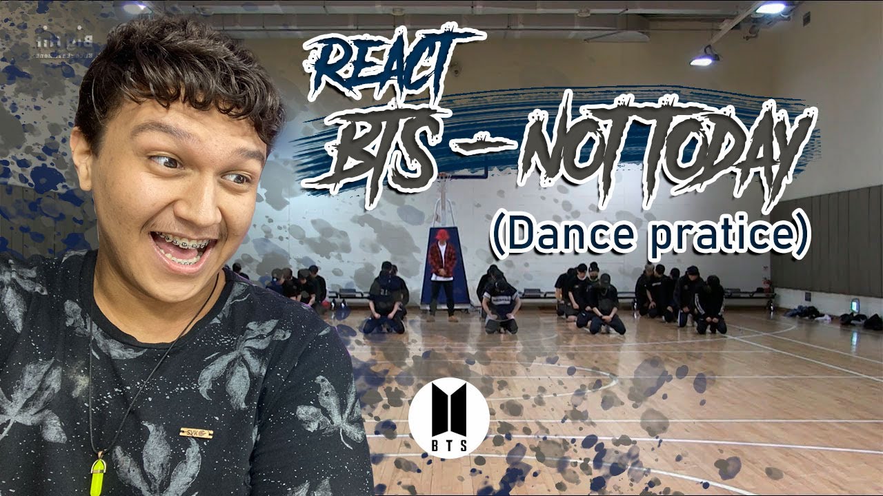 (React) BTS - 'Not Today' (Dance Pratice - Parte 2) | Professor de Dança Reagindo