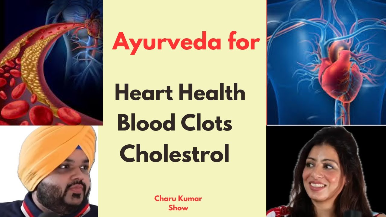 The Ayurveda Approach to Heart Attacks & High Cholesterol|Charu Kumar Show #health #ayurveda #heart