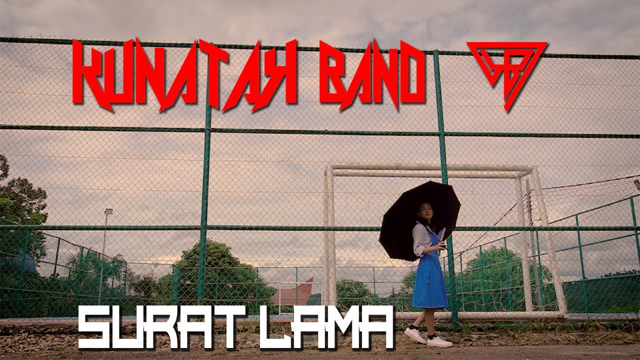 SURAT LAMA -KUNATAK BAND (Official Music Video)