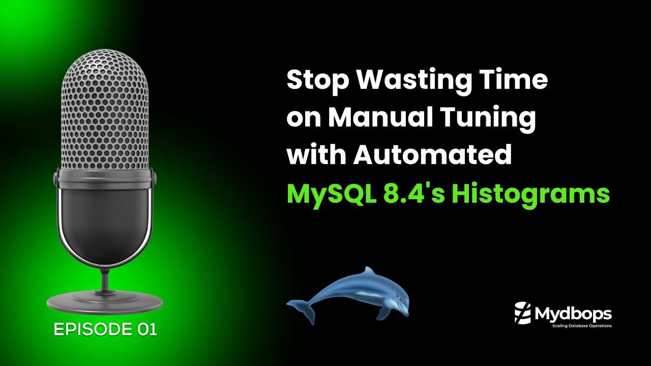 Evolution of Histograms in MySQL 8.4 - Mydbops