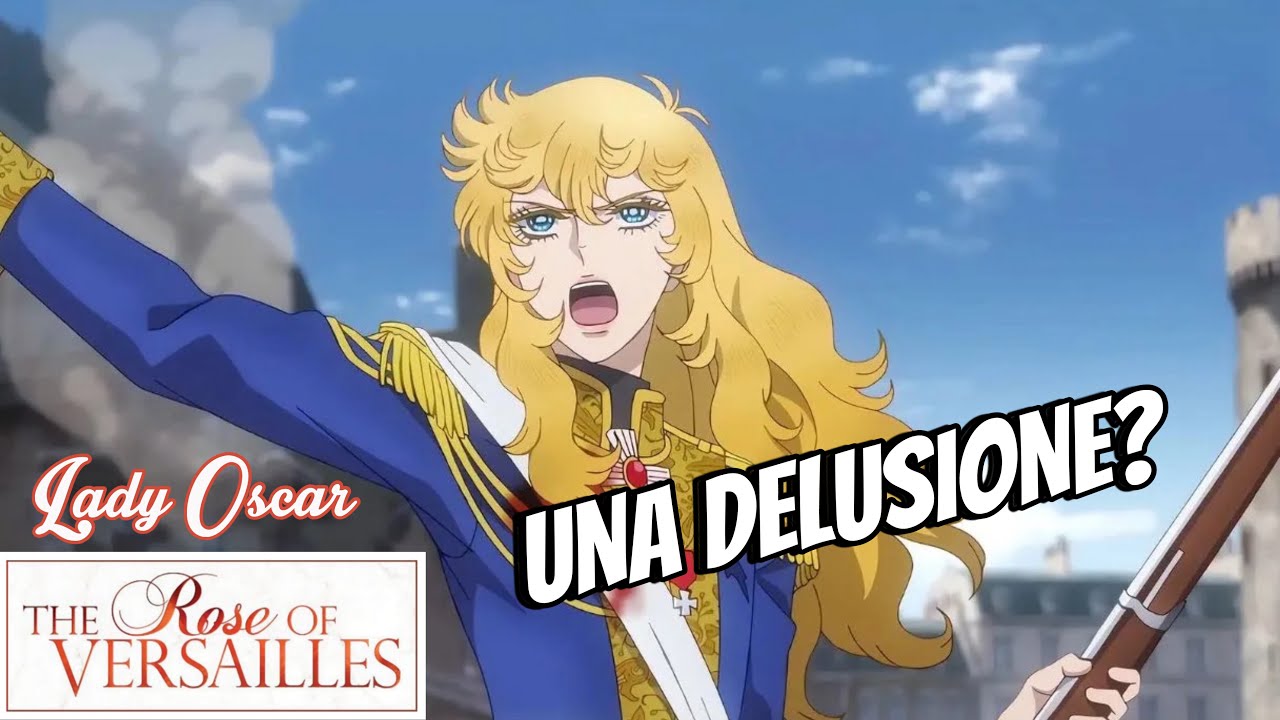 RECENSIONE: Le rose di Versailles - Lady Oscar (2025)