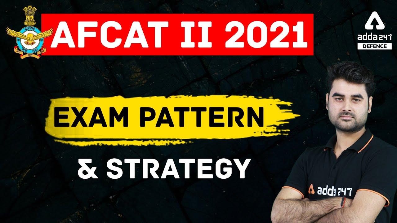 AFCAT 2 2021 Preparation Strategy | Exam Pattern