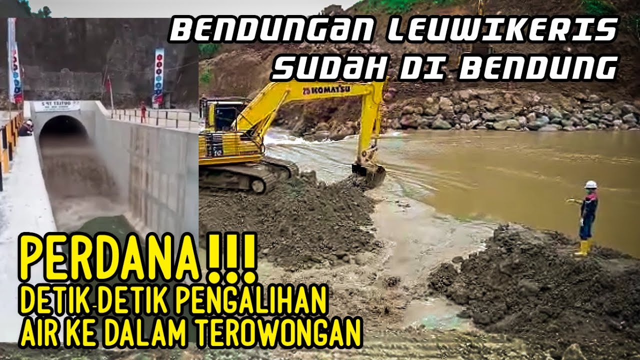 Detik-detik Dahsyatnya Bendungan Leuwikeris Di Isi Air Masuk Ke Terowongan