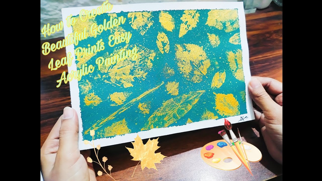 How to Create Beautiful Golden Leaf Prints | Easy Acrylic Painting #LeafPrinting  #NaturePainting