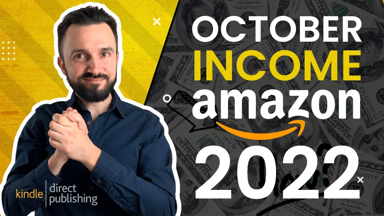 Amazon KDP Income Report for October 2022