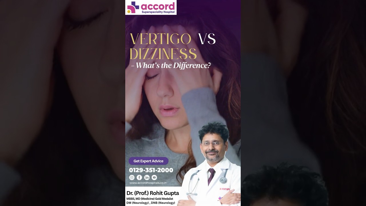 Feeling Dizzy or Spinning? Know the Difference Between Vertigo & Dizziness | Dr Rohit Gupta