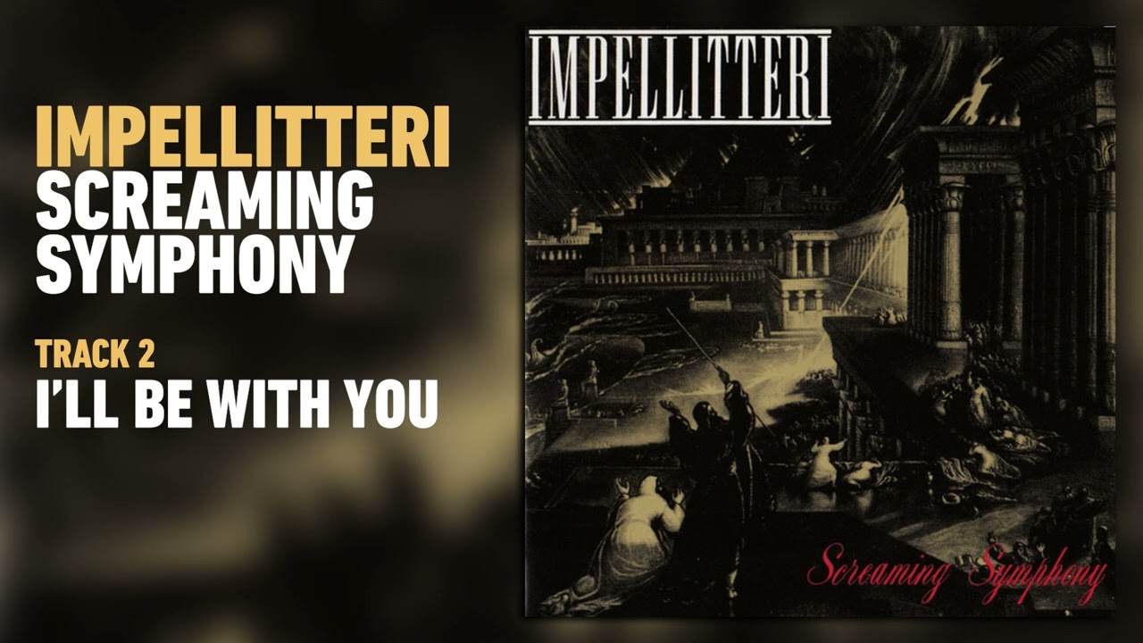Impellitteri - I'll Be With You (Audio)