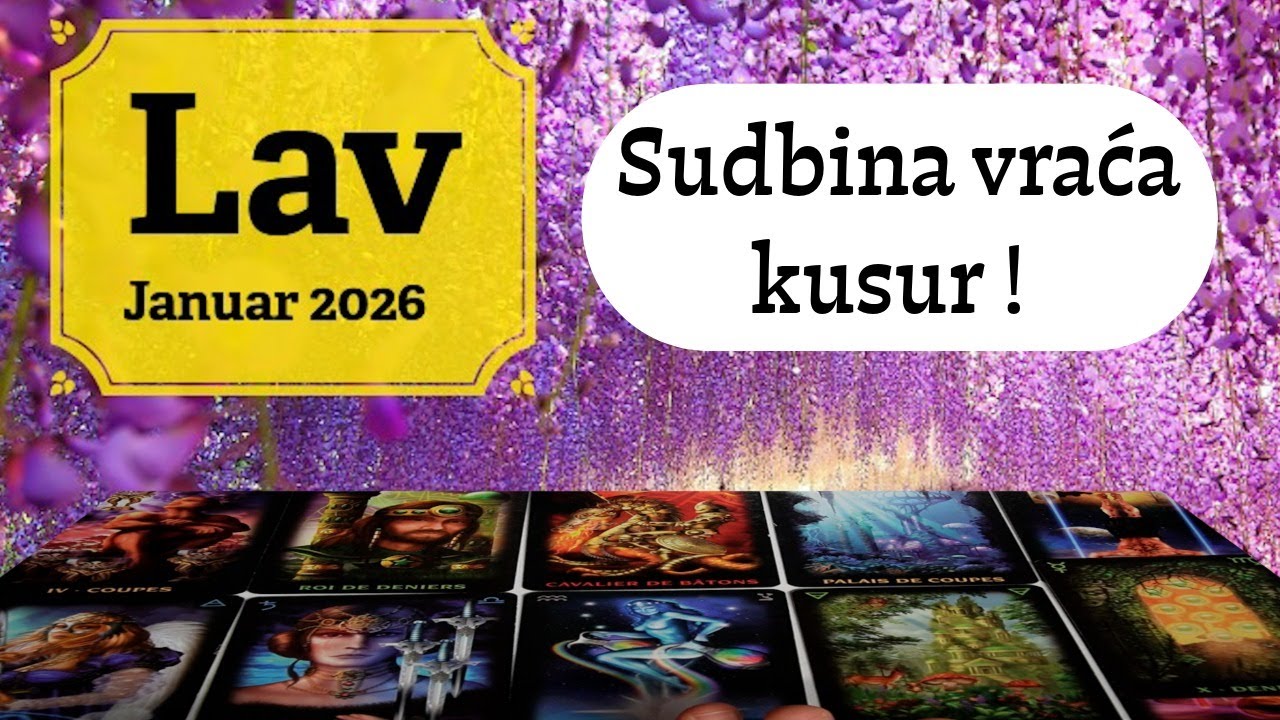 Lav ~ sudbina vraća kusur ~ Januar 2026