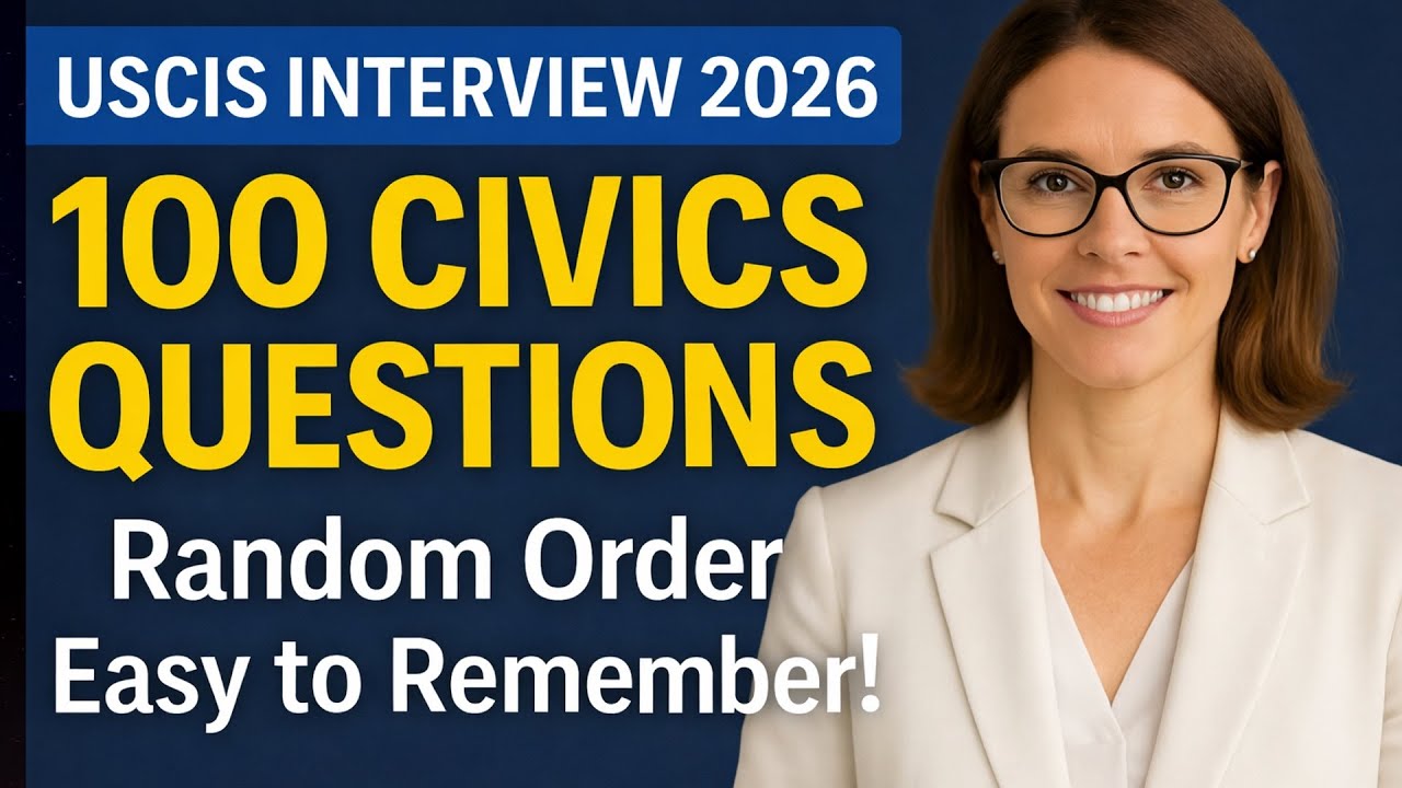 100 Civics Questions for U.S. Citizenship Interview 2026 – Random Order, Easy to Remember